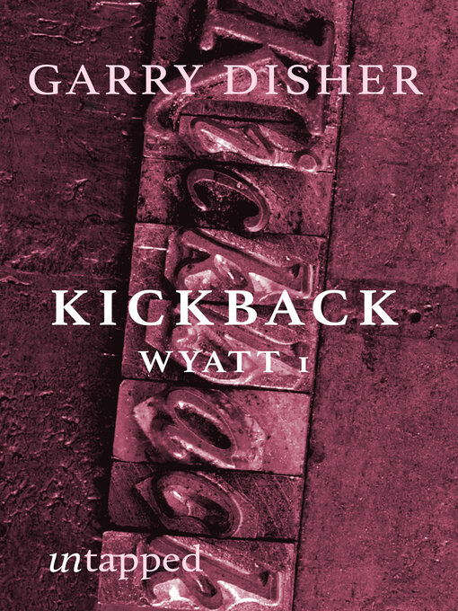 Title details for Kickback by Garry Disher - Available